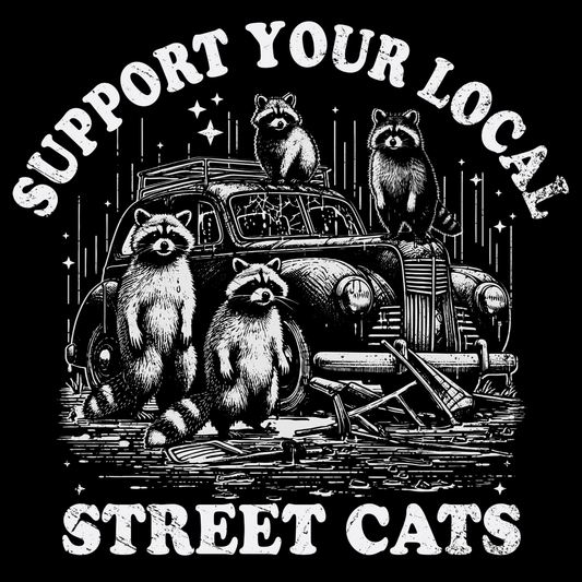 Support Your Local Street Cats Funny Raccoon T-Shirt