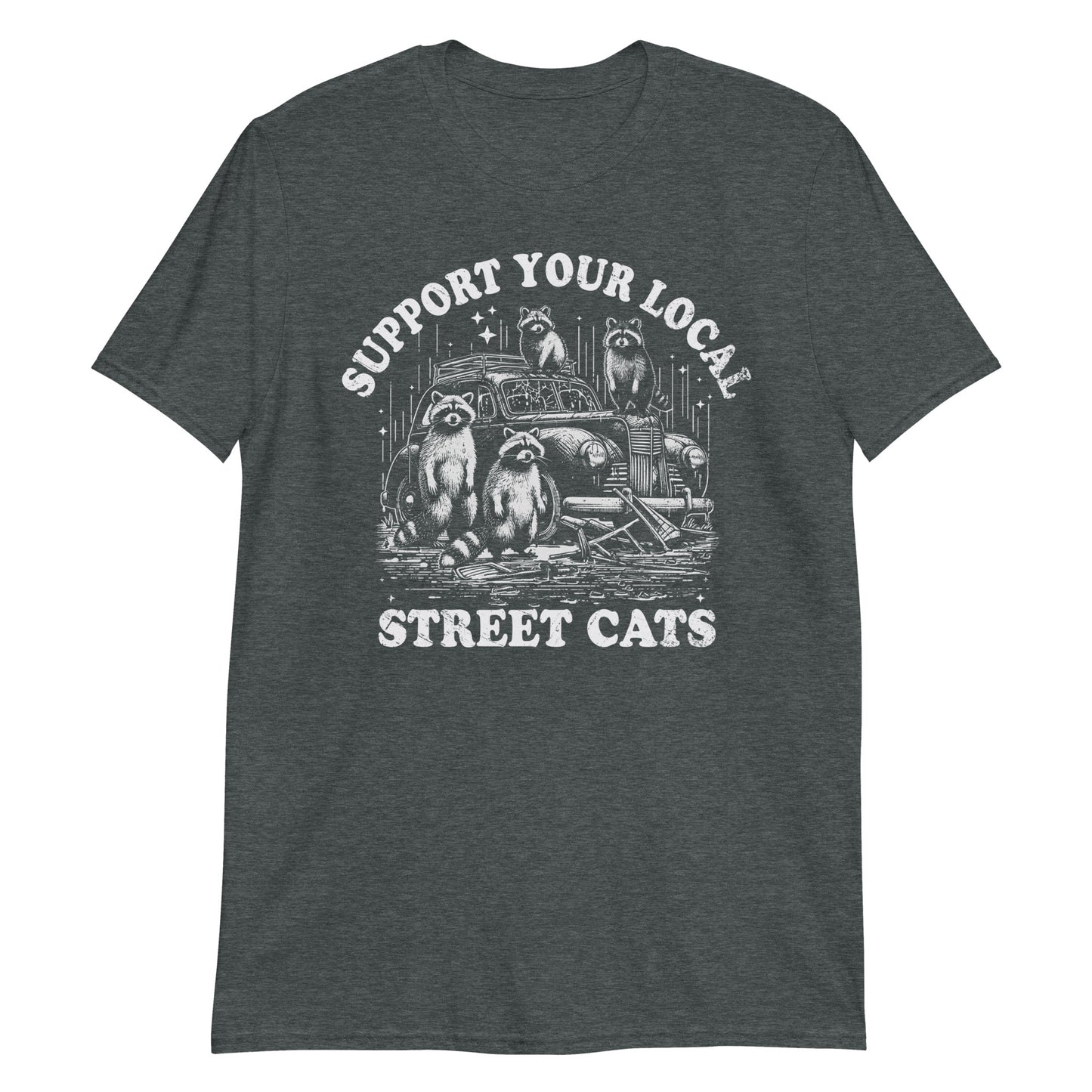 Support Your Local Street Cats Funny Raccoon T-Shirt