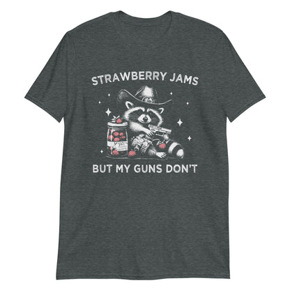 Strawberry Jams But My Guns Don't Funny Cowboy Raccoon Meme T-Shirt