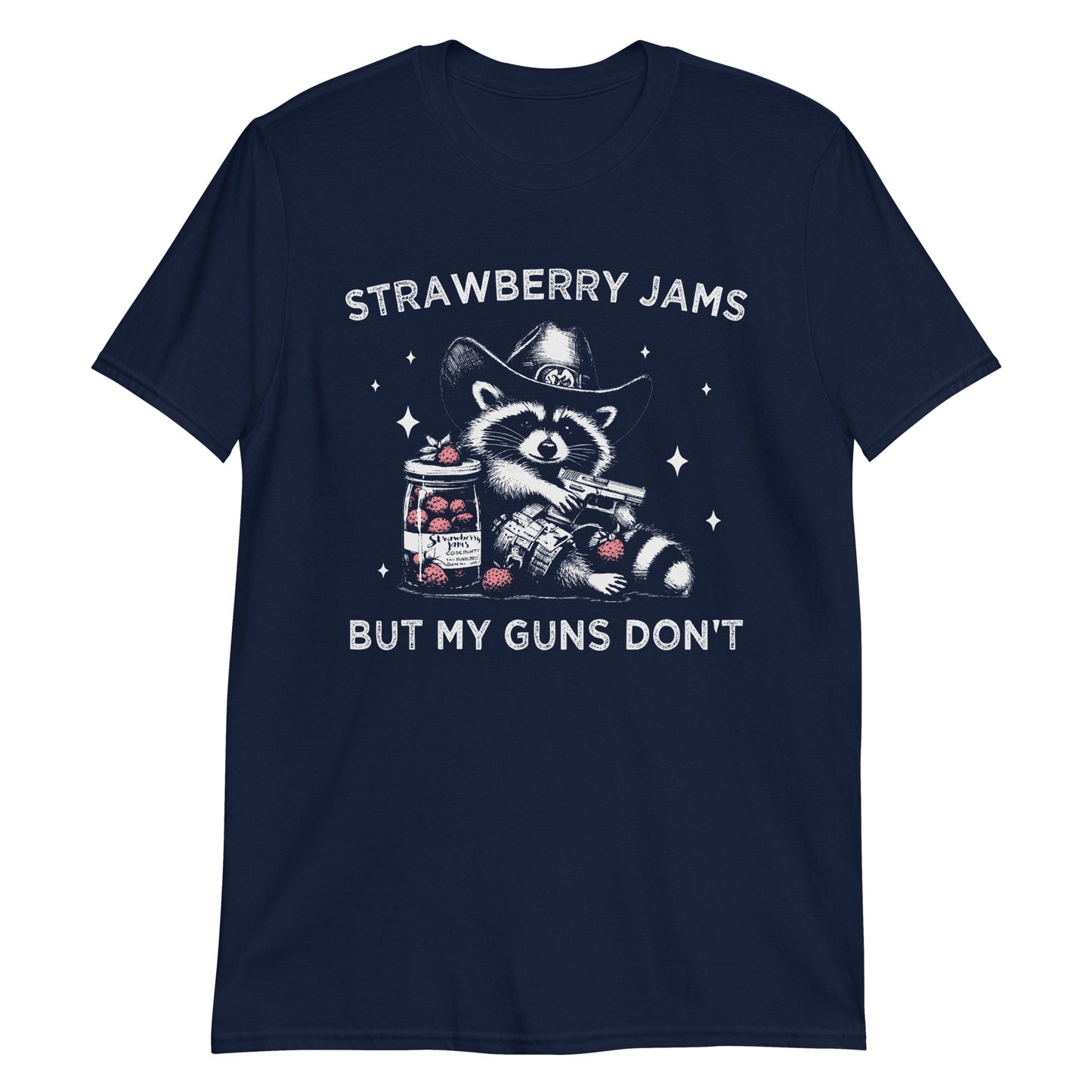 Strawberry Jams But My Guns Don't Funny Cowboy Raccoon Meme T-Shirt